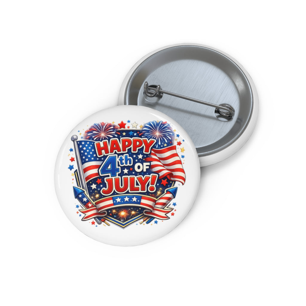 Happy 4th of July Pin Button — American Flag Celebration Badge
